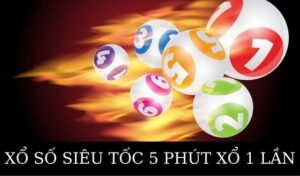 Xổ số 5 phút - Chơi cực nhanh ẵm thưởng cực lớn