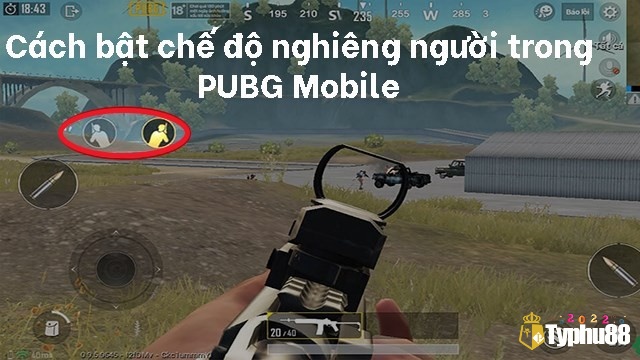 Giới thiệu tính năng bật chế độ nghiêng người Pubg