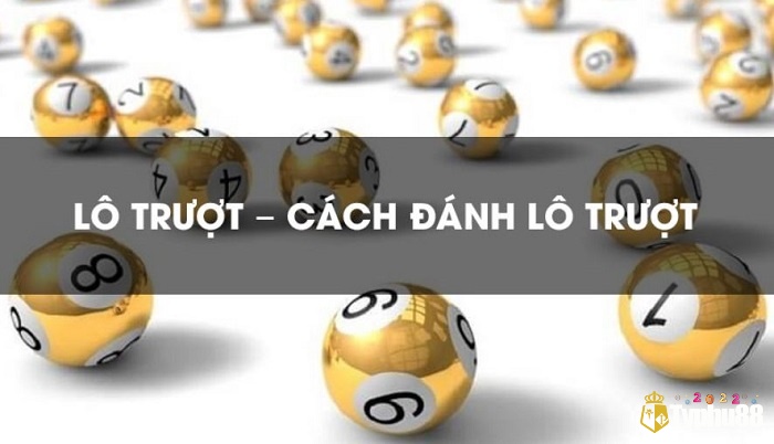 Cách sắm con lô trượt đánh lô trúng hiệu quả