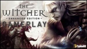 Cốt truyện The Witcher 3 sâu sắc, nội dung đa dạng có chiều sâu