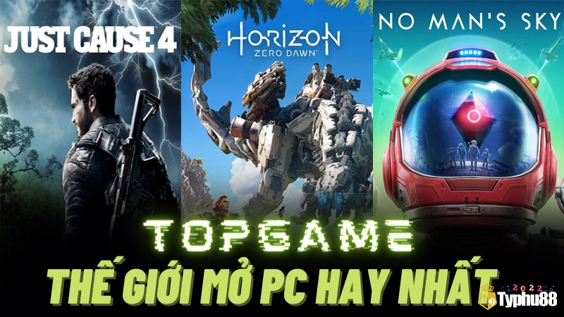 Cùng typhu88 tìm hiểu về game PC thế giới mở nhé