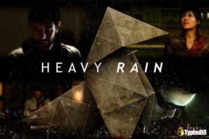 Heavy Rain: Điều tra tội phạm và phá án với loạt thử thách khó