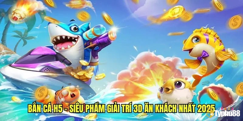 Bắn Cá H5 được đông đảnh cao thủ lựa chọn trải nghiệm