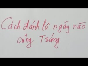 Cách đánh lô ngày nào cũng trúng: Phương pháp thống kê 2025