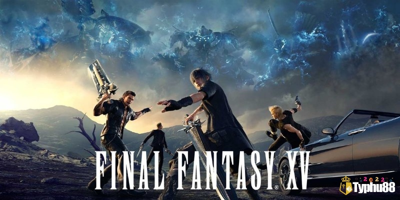 Final Fantasy XV là một tựa game hành động nhập vai đình đám với đồ họa đỉnh cao