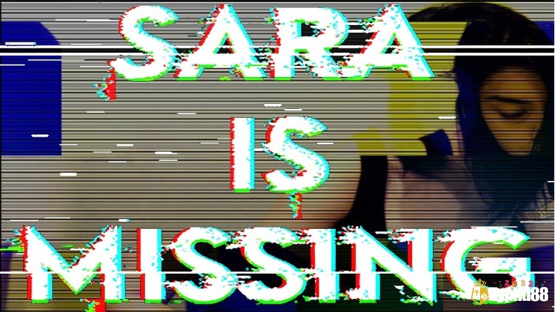Sara Is Missing khiến bạn rơi vào cơn ác mộng khi lần theo dấu vết trong chiếc điện thoại bỏ quên
