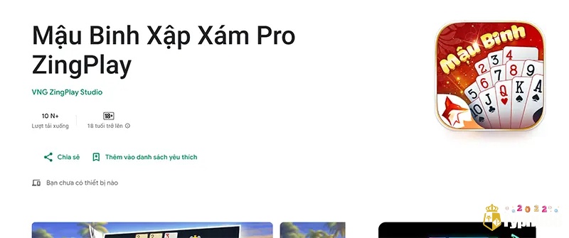 Bạn có thể tải trực tiếp game Mậu binh ZingPlay trên kho ứng dụng của điện thoại